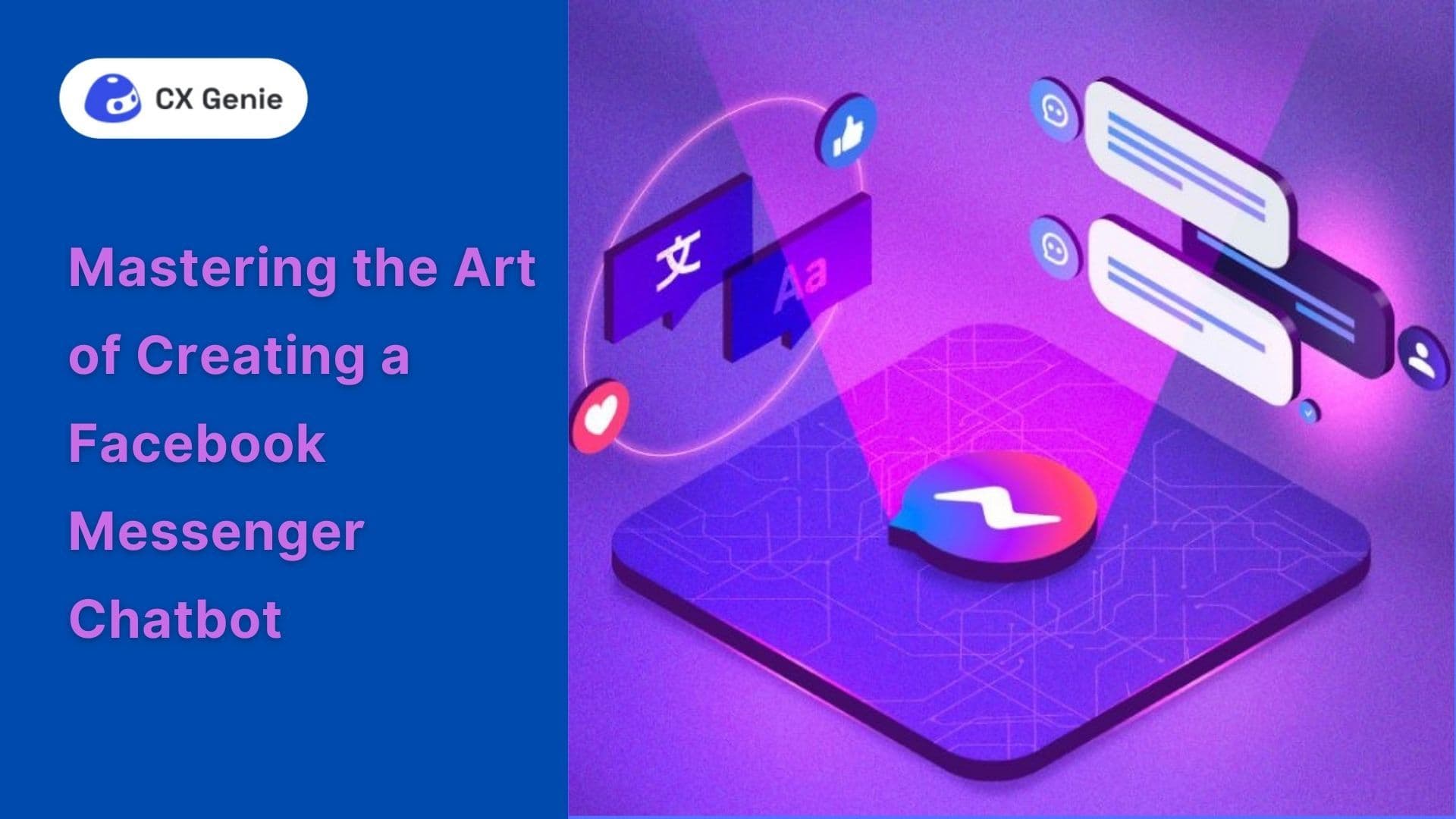 Mastering the Art of Creating a Facebook Messenger Chatbot