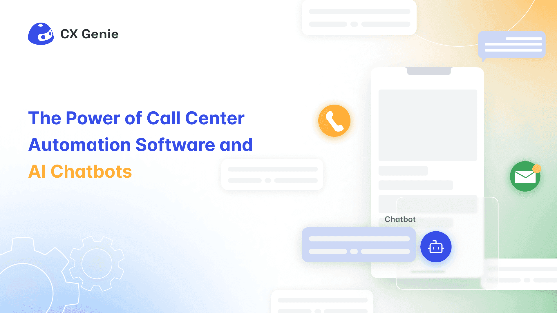 The Power of Call Center Automation Software and AI Chatbots