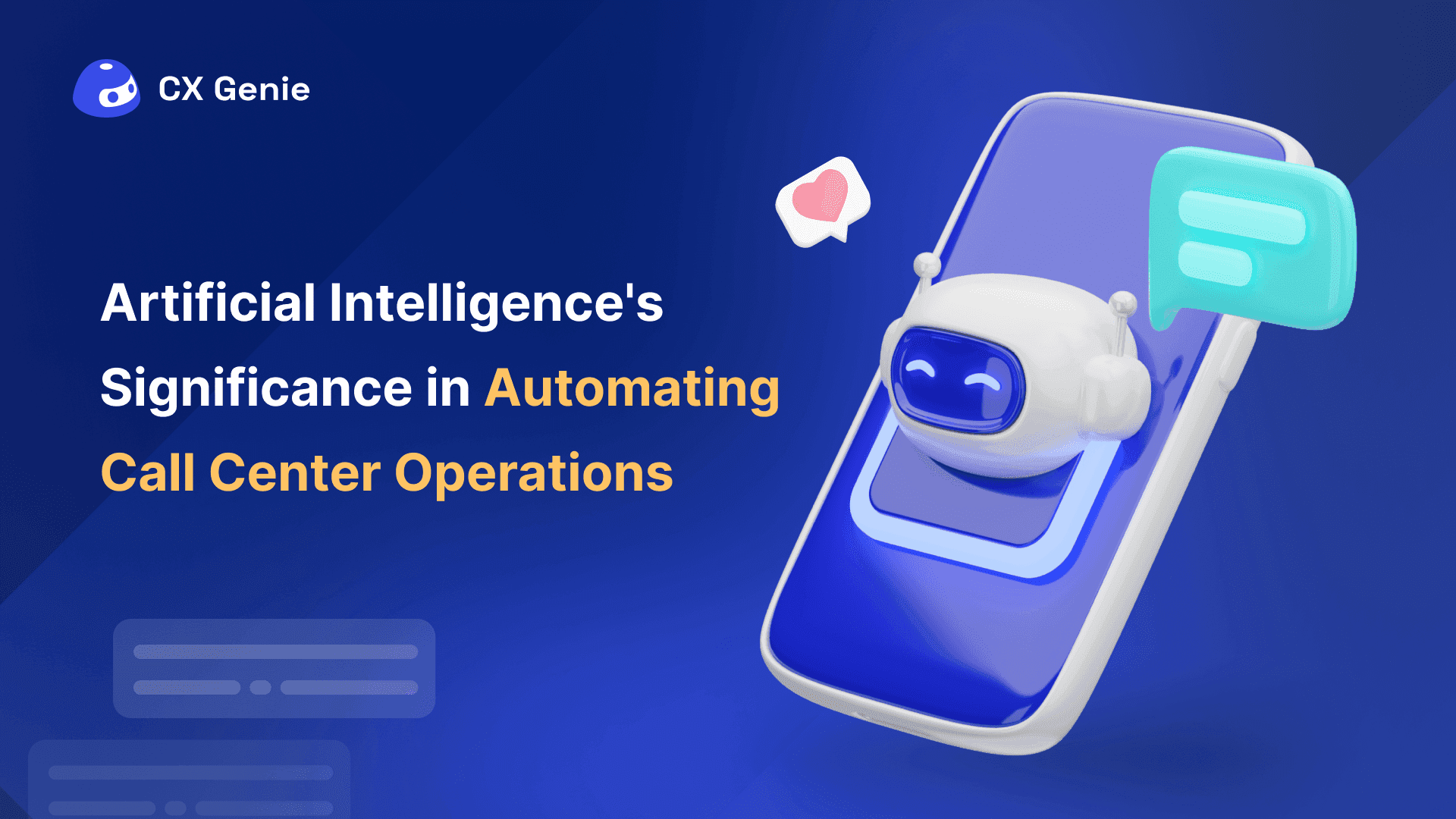 Artificial Intelligence's Significance in Automating Call Center Operations
