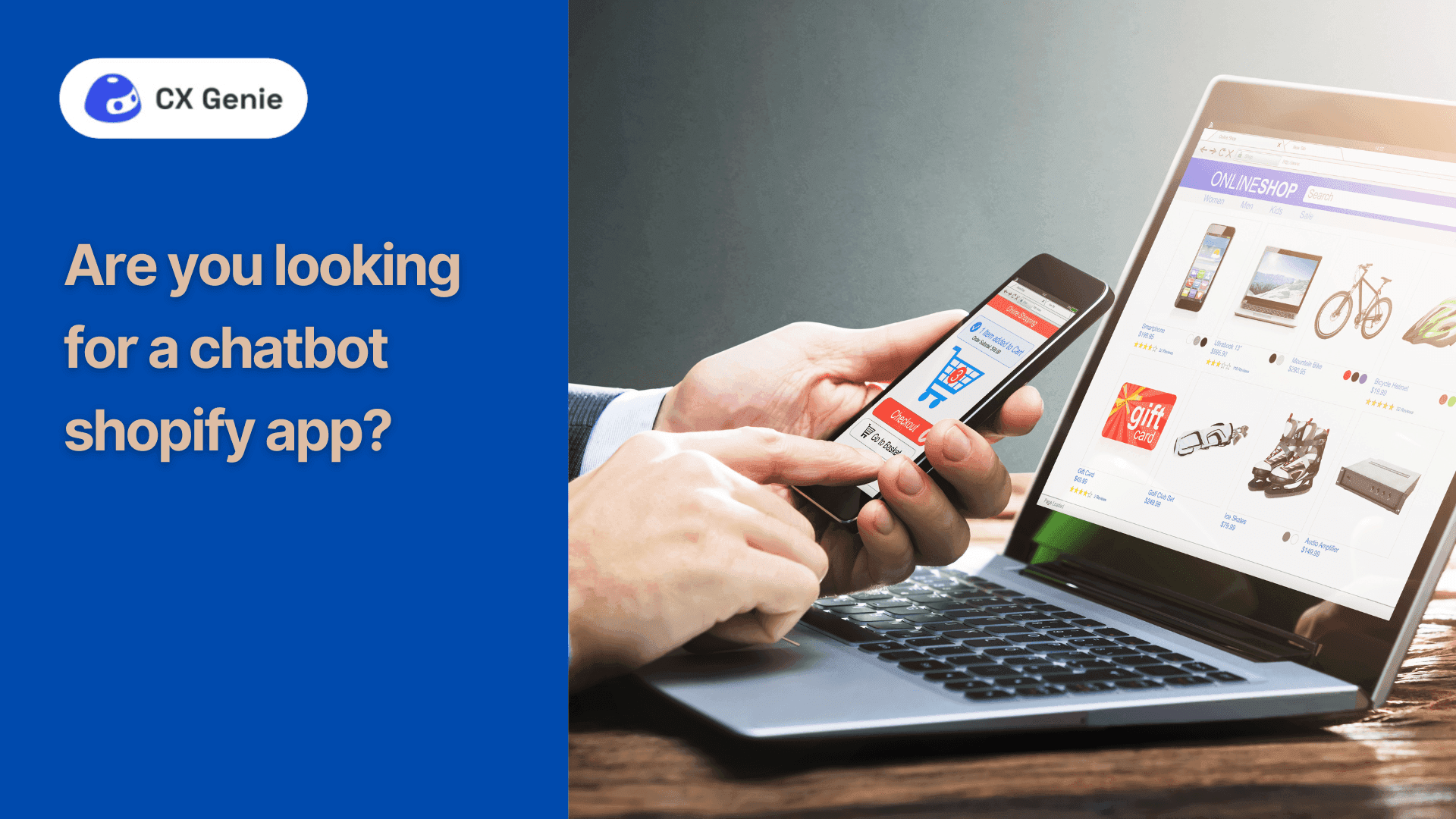 Are you looking for a chatbot shopify app?