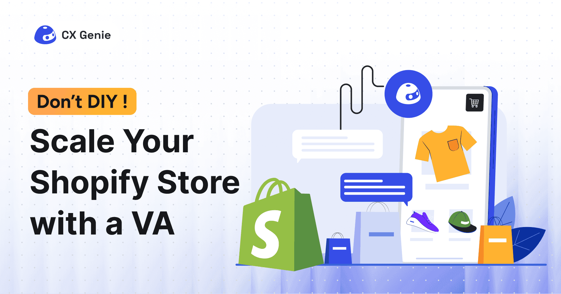 Don't DIY! Scale Your Shopify Store with a Virtual Assistant