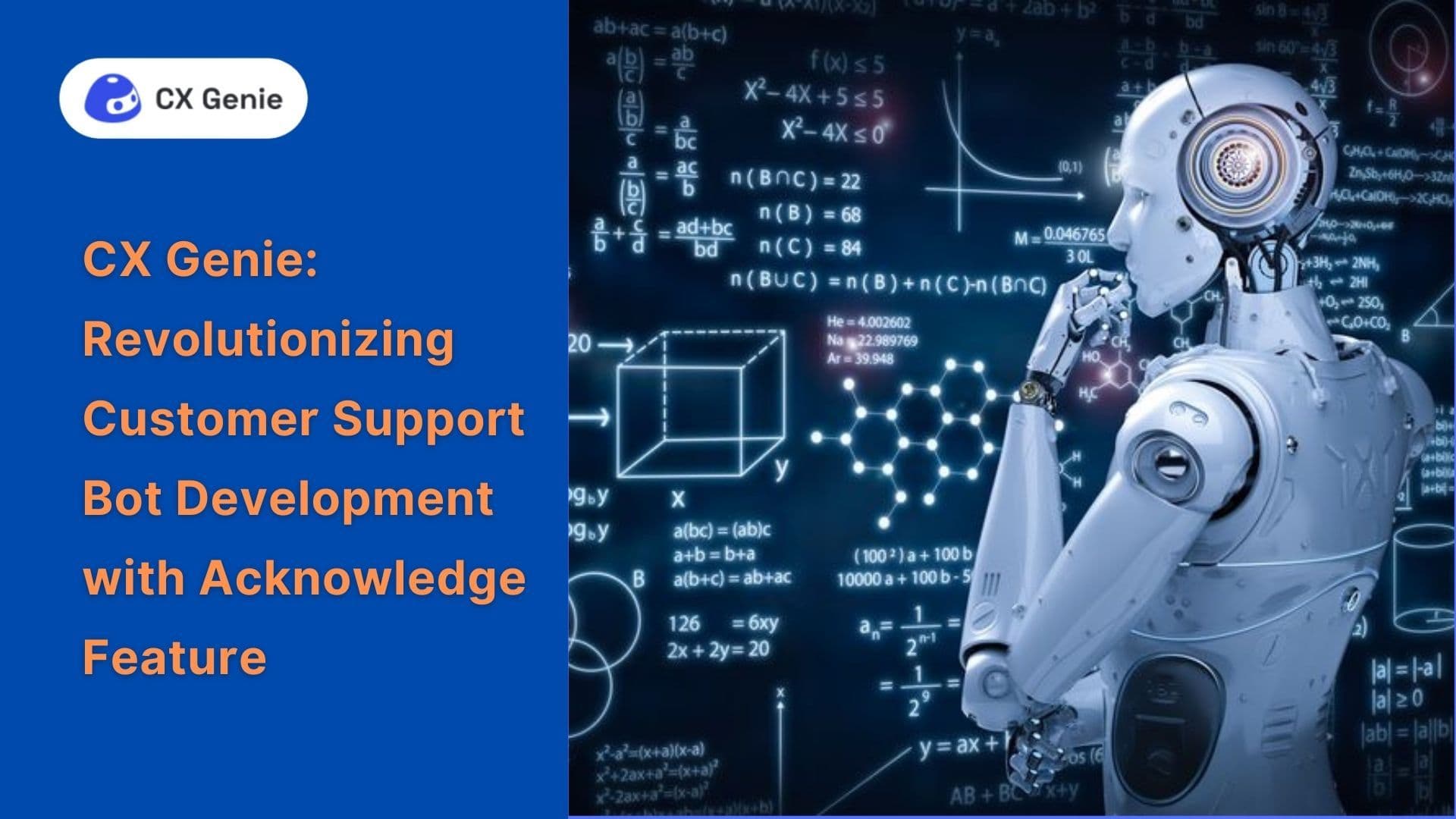 CX Genie: Revolutionizing Customer Support Bot Development with Acknowledge Feature
